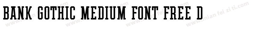 Bank Gothic Medium font free download字体转换